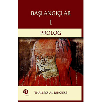 Başlangıçlar 1 - Prolog Thalless Al-Rhazess