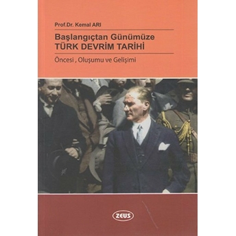 Başlangıçtan Günümüze Türk Devrim Tarihi Kemal Arı