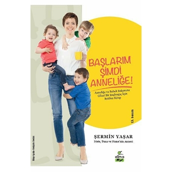 Başlarım Şimdi Anneliğe