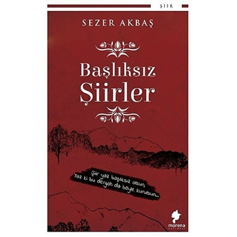 Başlıksız Şiirler - Sezer Akbaş