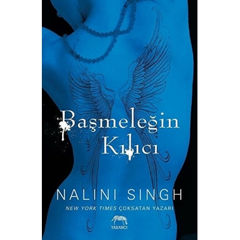 Başmeleğin Kılıcı Nalini Singh