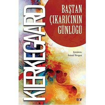 Baştan Çıkarıcının Günlüğü Soren Kierkegaard