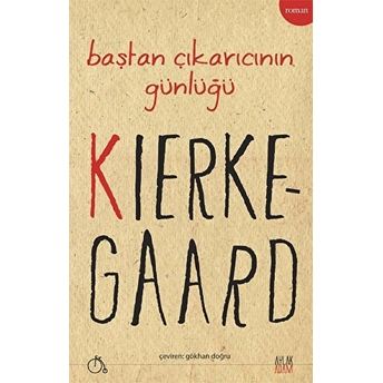 Baştan Çıkarıcının Günlüğü Soren Kierkegaard