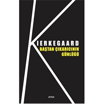 Baştan Çıkarıcının Günlüğü Soren Kierkegaard