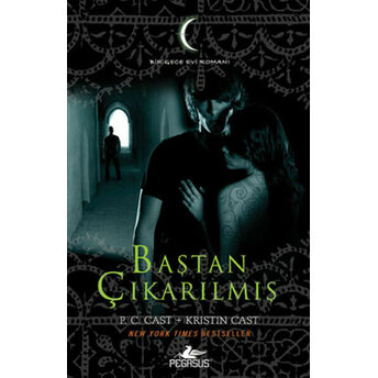 Baştan Çıkarılmış Bir Gece Evi Romanı P. C. Cast