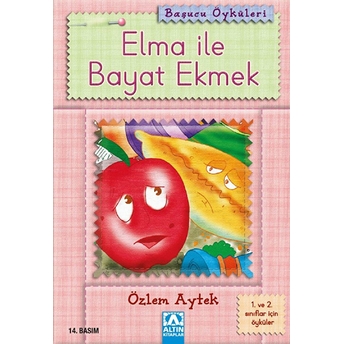 Başucu Öyküleri / Elma Ile Bayat Ekmek Özlem Aytek