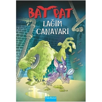 Bat Pat: Lağım Canavarı