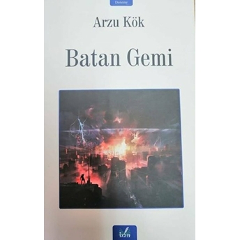 Batan Gemi - Arzu Kök