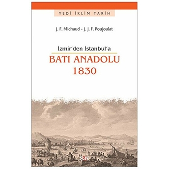 Batı Anadolu 1830 J. B. Pontalis