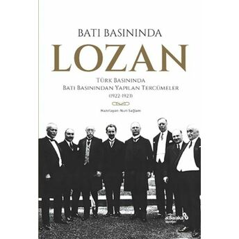 Batı Basınında Lozan Nuri Sağlam