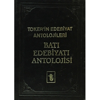 Batı Edebiyatı Antolojisi (3 Cilt Birarada) Ciltli Vahap Kabahasanoğlu