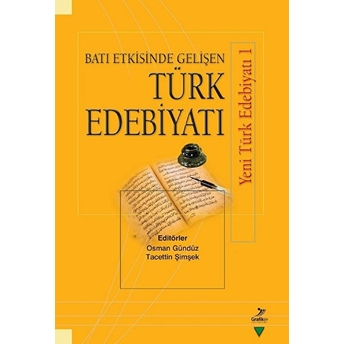 Batı Etkisinde Gelişen Türk Edebiyatı Kolektif