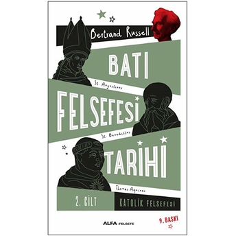 Batı Felsefesi Tarihi 2. Cilt - Katolik Felsefesi Bertrand Russell