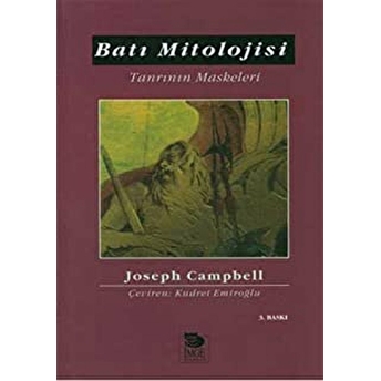 Batı Mitolojisi/ Tanrının Maskeleri 3 Joseph Campbell