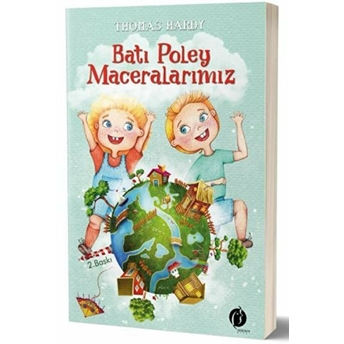 Batı Poley Maceralarımız Thomas Hardy