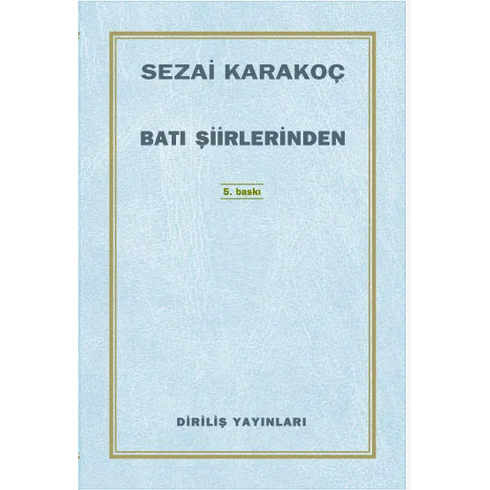 Batı Şiirlerinden Sezai Karakoç