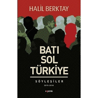 Batı Sol Türkiye Halil Berktay