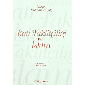 Batı Taklitçiliği Ve Islam