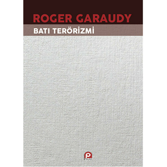 Batı Terörizmi Roger Garaudy