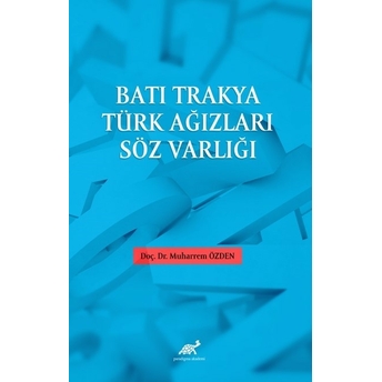 Batı Trakya Türk Ağızları Söz Varlığı Muharrem Özden