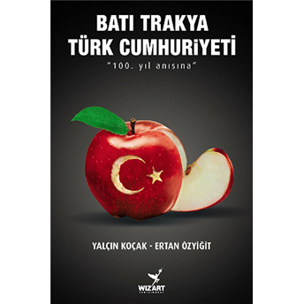 Batı Trakya Türk Cumhuriyeti Yalçın Koçak,Ertan Özyiğit