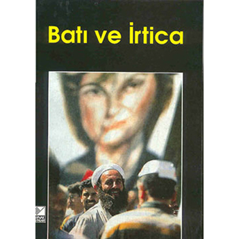 Batı Ve Irtica Kolektif