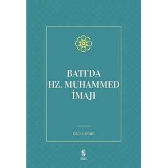 Batı'da Hz. Muhammed Imajı Özcan Hıdır