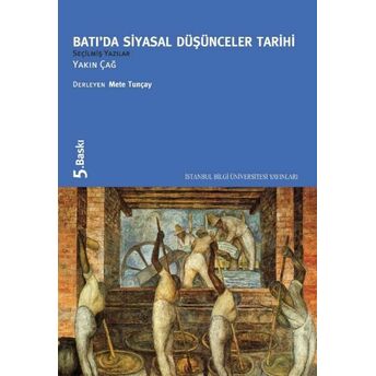 Batı'da Siyasal Düşünceler Tarihi 3/Yakın Çağ Mete Tunçay