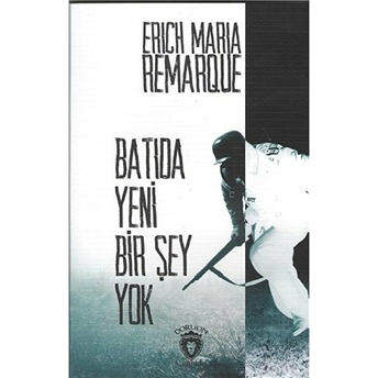 Batıda Yeni Bir Şey Yok Erich Maria Remarque