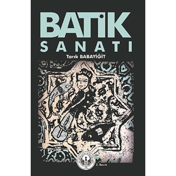 Batik Sanatı Tarık Babayiğit