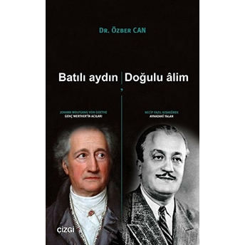 Batılı Aydın, Doğulu Alim