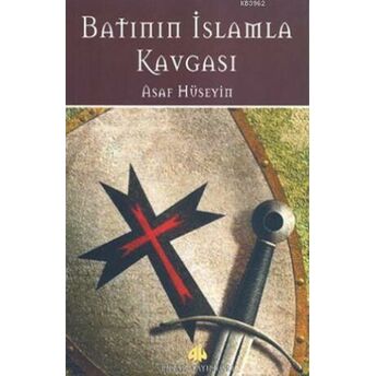 Batının Islamla Kavgası Asat Hüseyin