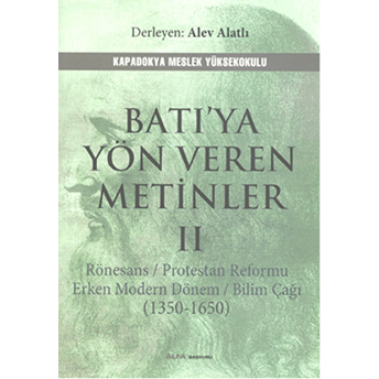 Batıya Yön Veren Metinler 2 Alev Alatlı