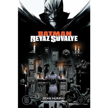 Batman Beyaz Şövalye - Sean Murphy