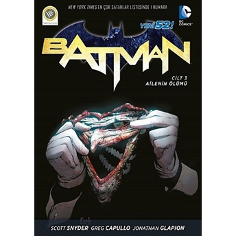 Batman Cilt 3 - Ailenin Ölümü Scott Snyder