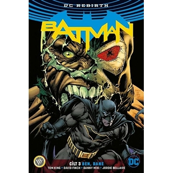 Batman Cilt 3 - Ben Bane Tom King