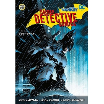 Batman Dedektif Hikayeleri Cilt 5 - Gothopya John Layman