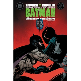 Batman: Dünyadaki Son Şövalye - Üçüncü Kitap Scott Snyder