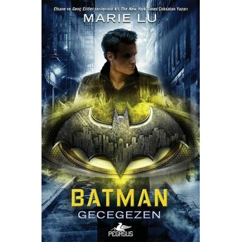 Batman: Gecegezen -Ciltli Marie Lu