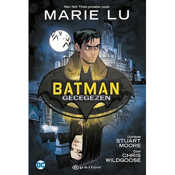 Batman Gecegezen Marie Lu