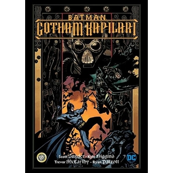 Batman - Gotham Kapıları Scott Snyder