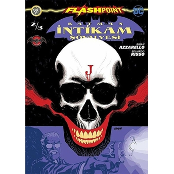 Batman Intikam Şövalyesi Sayı 2 - Flashpoint Brian Azzarello