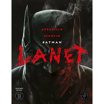 Batman: Lanet - Birinci Kitap Brian Azzarello