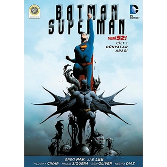 Batman - Süperman Cilt 1 - Dünyalar Arası Greg Pak