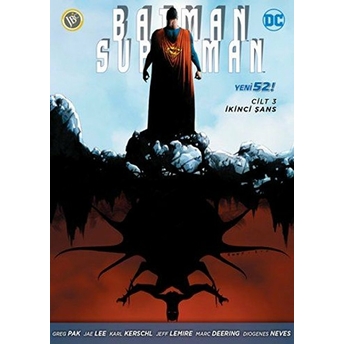 Batman Süperman Cilt 3 - Ikinci Şans Jeff Lemire