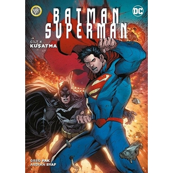 Batman Superman Cilt 4 - Kuşatma - Greg Pak