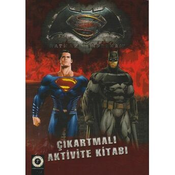 Batman Ve Süperman Çıkartmalı Aktivite Kitabı Kolektif