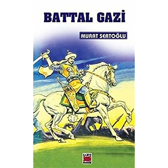 Battal Gazi Murat Sertoğlu