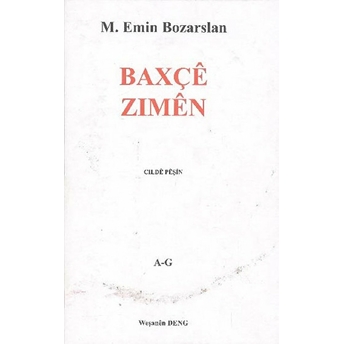 Baxçe Zimen A-G Ciltli M. Emin Bozarslan