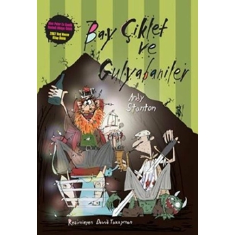 Bay Çiklet Ve Gulyabaniler Andy Stanton